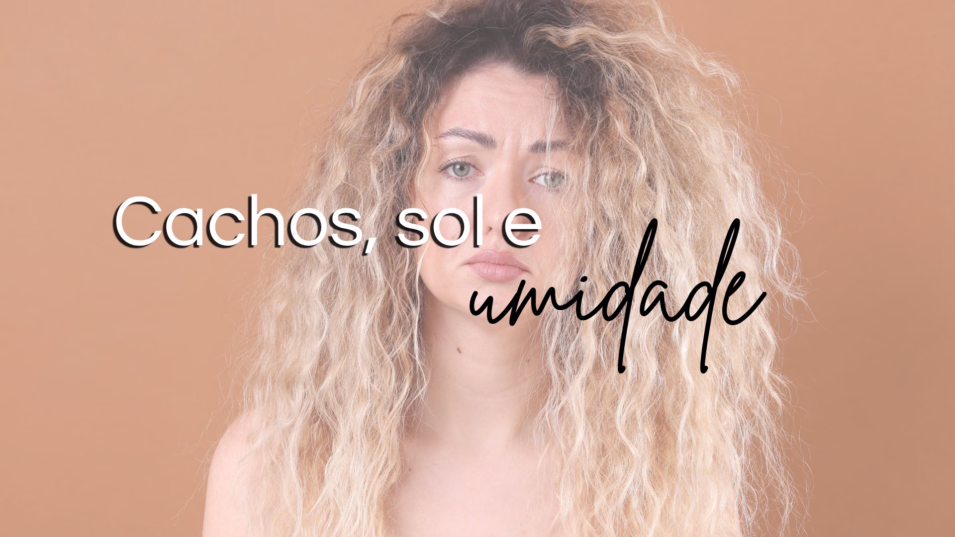Cachos, sol e umidade: Como sobreviver ao clima?